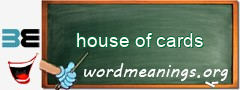 WordMeaning blackboard for house of cards